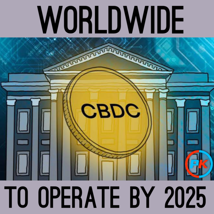 Worldwide CBDC’s by 2025