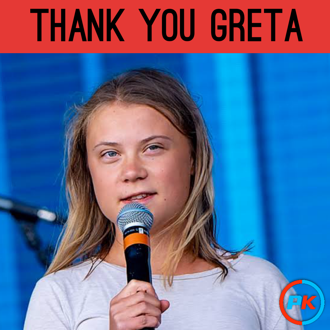 THANK YOU GRETA