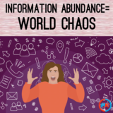 Information Abundance = World Chaos